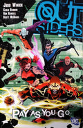 Outsiders Vol. 6: Pay As You Go (Paperback)