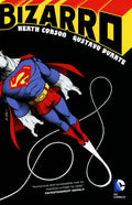 Bizarro by Heath Corson & Gustavo Duarte (Paperback)