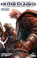 Motherlands by Simon Spurrier, Rachael Stott & Felipe Sobreiro (Paperback)