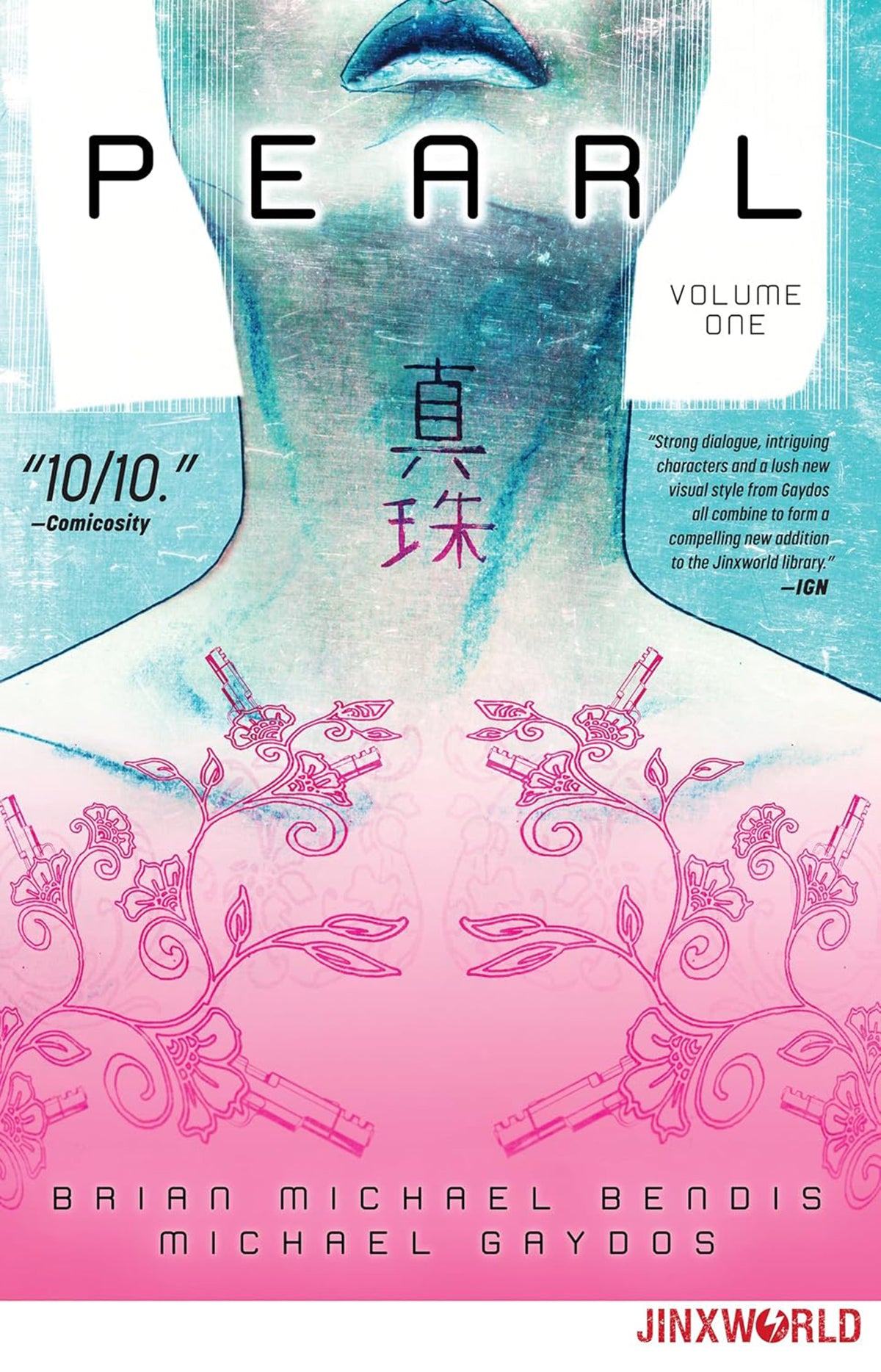 Pearl Volume One by Brian Michael Bendis & Michael Gaydos (Paperback)